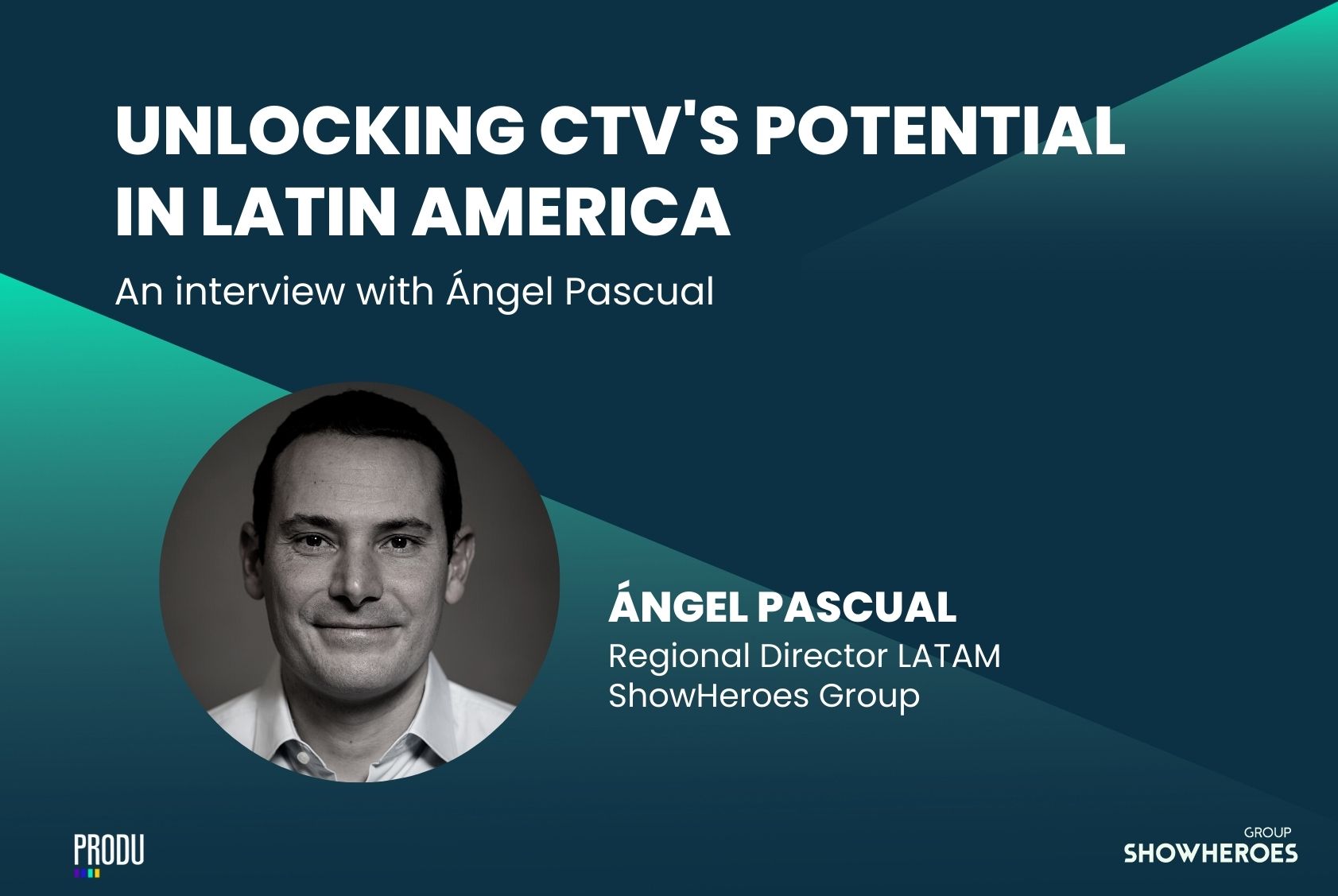 Angel-Pascqual-CTV-LATAM_header